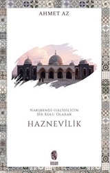 Nakşbendî-Halidîliğin Bir Kolu Olarak Haznevilik