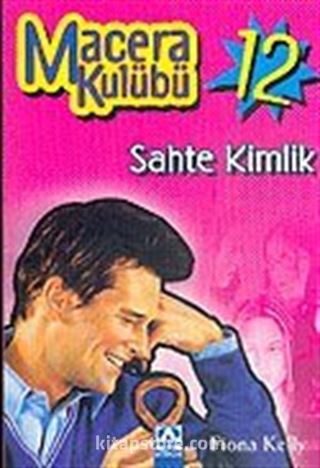 Macera Kulübü-12 Sahte Kimlik