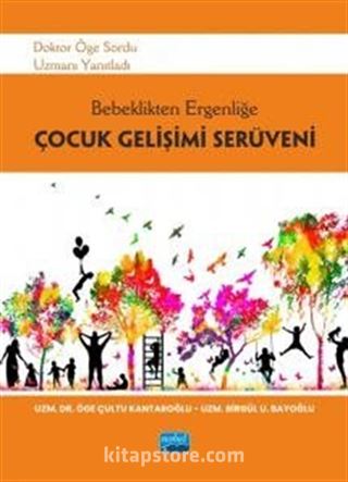 Bebeklikten Ergenliğe Çocuk Gelişimi Serüveni