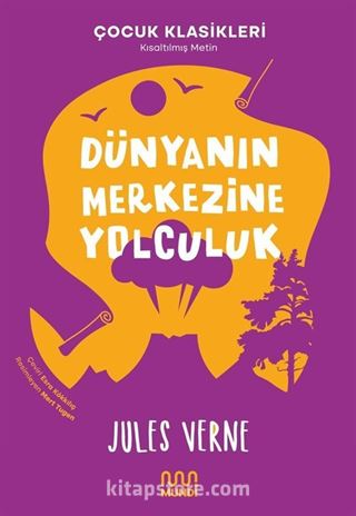 Dünyanın Merkezine Yolculuk