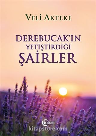 Derebucak'ın Yetiştirdiği Şairler