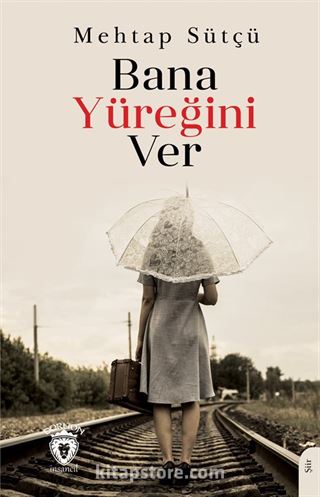 Bana Yüreğini Ver