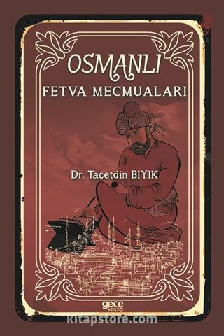 Osmanlı Fetva Mecmuaları