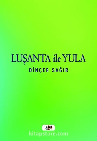 Luşanta ile Yula