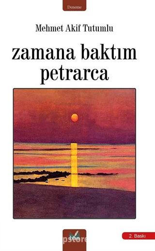 Zamana Bıraktım Petrarca