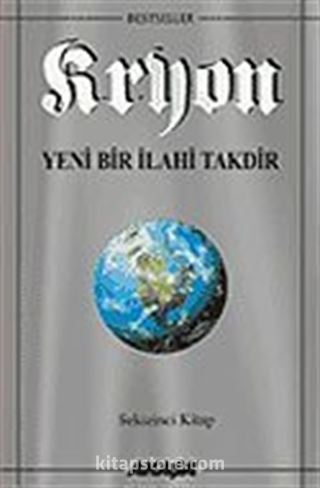 Kryon: Yeni Bir İlahi Takdir / 8. Kitap