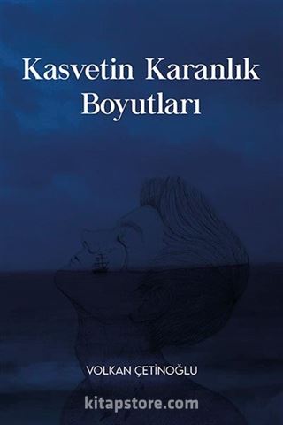 Kasvetin Karanlık Boyutları