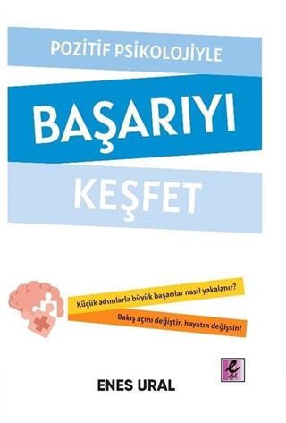 Pozitif Psikolojiyle Başarıyı Keşfet