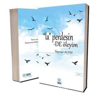 La Perdesinde Öleyim