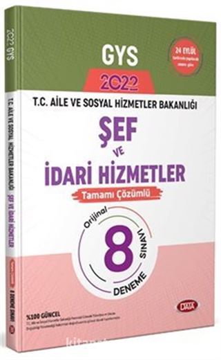 T. C. Aile ve Sosyal Hizmetler Bakanlığı GYS Şef ve İdari Hizmetler Tamamı Çözümlü 8 Deneme Sınavı