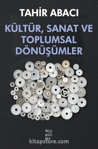 Kültür, Sanat ve Toplumsal Dönüşümler