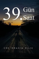 39. Gün 39. Saat