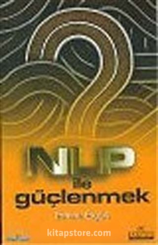 NLP İle Güçlenmek