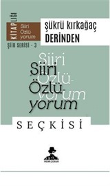 Derinden / Şiiri Özlüyorum Seçkisi