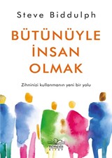 Bütünüyle İnsan Olmak