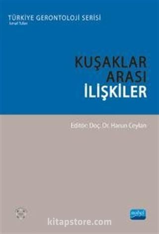 Kuşaklar Arası İlişkiler