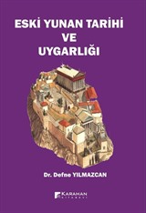 Eski Yunan Tarihi ve Uygarlığı