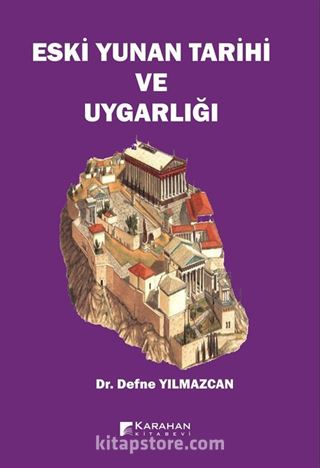 Eski Yunan Tarihi ve Uygarlığı