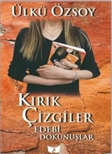 Kırık Çizgiler Edebi Dokunuşlar