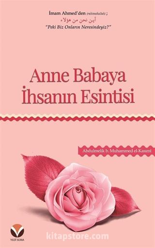 Anne Babaya İhsanın Esintisi