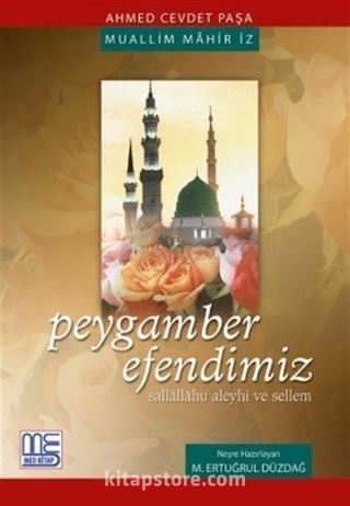 Peygamber Efendimiz (sallallahu aleyhi ve sellem)