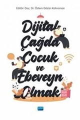 Dijital Çağda Çocuk ve Ebeveyn Olmak