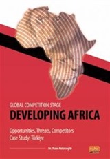 Global Competition Stage - Developing Africa - Opportunities, Threats, Competitors Case Study Türkiye