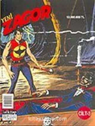 Yeni Zagor Cilt 3: Şeytan Ruhlu Mortimer, Büyük Soygun, Vampir