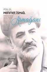 Prof. Dr. Mehmet İsmail Armağanı