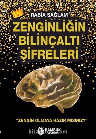 Zenginliğin Bilinçaltı Şifreleri