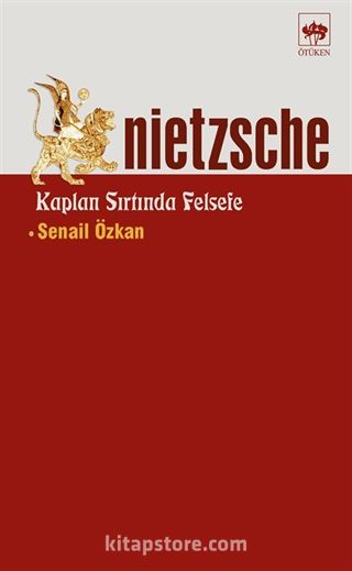 Nietzsche: Kaplan Sırtında Felsefe