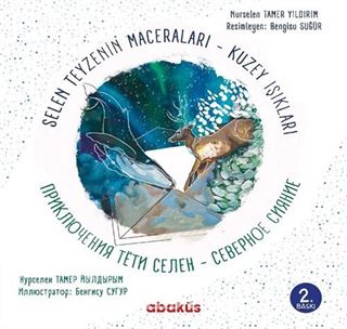 Selen Teyzenin Maceraları / Kuzey Işıkları (Türkçe-Rusça)