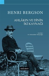 Ahlakın ve Dinin İki Kaynağı