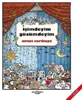 İşimdeyim Gücümdeyim Cilt 1