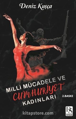 Milli Mücadele ve Cumhuriyet Kadınları