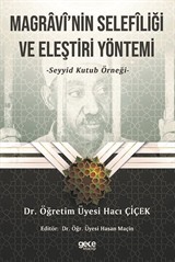 Magravî'nin Selefîliği ve Eleştiri Yöntemi