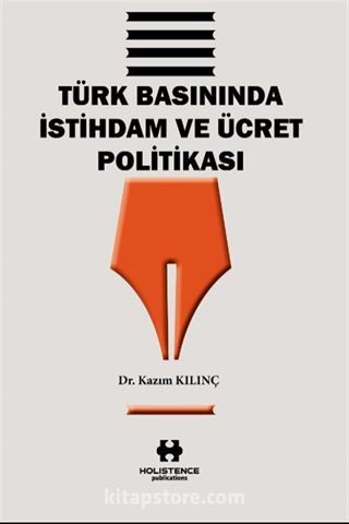 Türk Basınında İstihdam ve Ücret Politikası