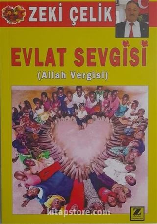 Evlat Sevgisi (Allah Vergisi)