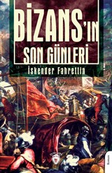 Bizans'ın Son Günleri