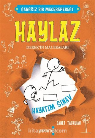 Haylaz Derek'in Maceraları / Hayatım Sınav