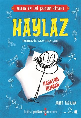 Haylaz Derek'in Maceraları / Hayatım Roman