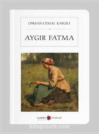 Aygır Fatma (Cep Boy) (Tam Metin)