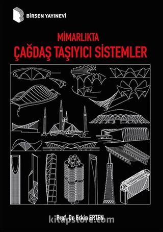 Mimarlıkta Çağdaş Taşıyıcı Sistemler