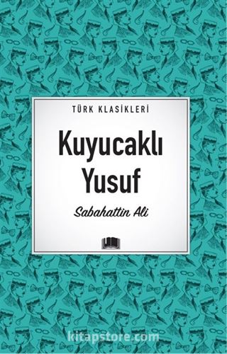 Kuyucaklı Yusuf / Türk Klasikleri