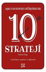 Aşk Hayatınızı Değiştirecek 10 Strateji