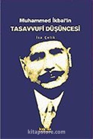 Muhammed İkbal'in Tasavvufi Düşüncesi