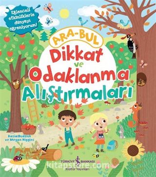 Dikkat ve Odaklanma Alıştırmaları / Ara-Bul