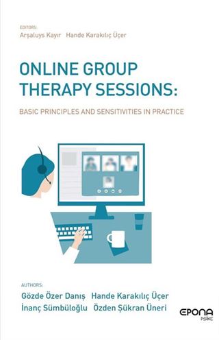 Online Group Therapy Sessions: Basic Principles and Sensitivities in Practice