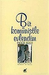 Bir Komünistle Evlendim