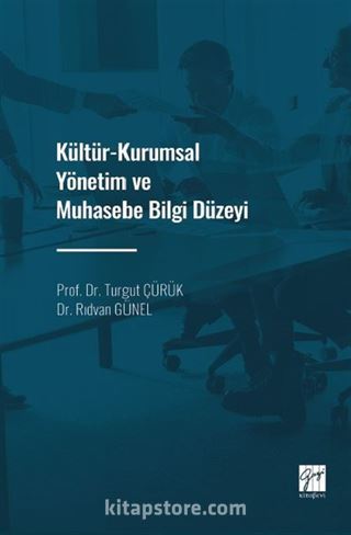 Kültür-Kurumsal Yönetim ve Muhasebe Bilgi Düzeyi